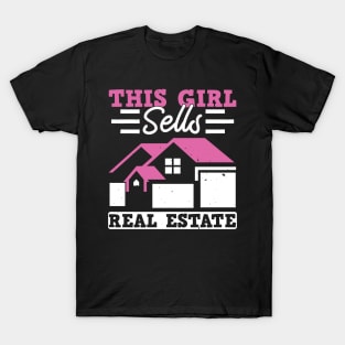 Realtor This Girl Sells Real Estate  Funny Realtor T-Shirt